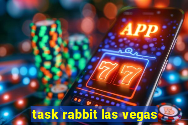 task rabbit las vegas